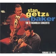 Stan Getz & Chet Baker / The Stockholm Concerts
