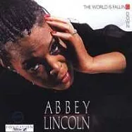 Abbey Lincoln/The World Is Falling Down(艾比.林肯/世界沈淪)