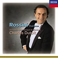 羅西尼：序曲集 「塞爾維亞的理髮師，威廉泰爾，鵲賊 等 / 杜特華 & 蒙特利爾交響樂團(Rossini : Overtures)