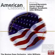 American Classics(約翰.威廉斯\美國的古典音樂 收錄：伯恩斯坦、柯普蘭、約翰.威廉斯等人的經典作品)