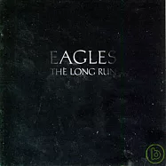 The Eagles / The Long Run(老鷹合唱團 / 長跑)
