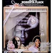 Roberta Flack / Best Of(蘿貝塔弗萊克 / 名曲精選輯)