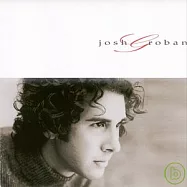 Josh Groban / Josh Groban(喬許葛洛班 / 唯有喬許)