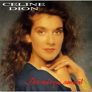 Celine Dion / Des Mots Qui Sonnent(席琳狄翁 / 法文專輯)