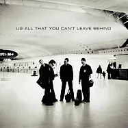 U2 / All That You Can’t Leave Behind(U2 / 無法遺忘)