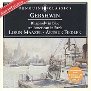 Gershwin: Rhapsody In Blue/ Overture from &rdquo;Funny Face&rdquo;/ Cuban Overture etc.(蓋希文:古巴序曲等)
