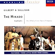 Gilbert & Sullivan:The Mikado-highlights(日本天皇)