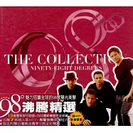 98 Degrees/The Collection(98度合唱團/沸騰精選(限量典藏版))