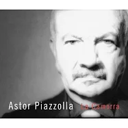 Astor Piazzolla / La Camorra：The Solitude of Passionate Provocation(皮亞佐拉 / 爭吵：激情挑逗的孤寂)