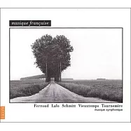 Musique Francaise/ Ferroud, Lalo, Schmitt, Vieuxtemps, Tournemire: musique symphonique