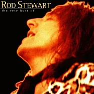 Rod Stewart / The Very Best Of Rod Stewart(洛史都華 / 不朽精選)