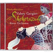 Rimsky-Korsakov：Scheherazade(林姆斯基-高沙可夫：天方夜譚)