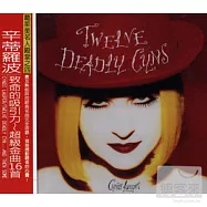 Cyndi Lauper / Twelve Deadly ...Sins And Then Some(辛蒂羅波 / 致命的吸引力-超級金曲16首)