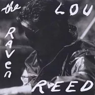 Lou Reed / The Raven(路‧瑞德 / 掠奪)
