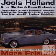 Jools Holland & His Rhythm & Blues Orchestra / More Friends(裘斯荷蘭節奏藍調管絃樂團 / 當我們同在一起)