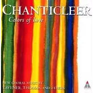 Chanticleer / Colours of Love(香堤克利爾合唱團 / 愛的彩繪)