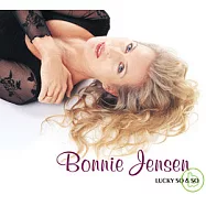 邦妮潔森 / 幸運女郎(Bonnie Jensen / Lucky So & So)