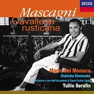 馬士卡尼：鄉間騎士 / 西蒙娜托、蒙那克 / 賽拉芬 (指揮) 羅馬聖奇西里亞學院管弦樂團&合唱團(Mascagni : Cavalleria Rusticana)