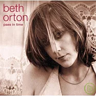 Beth Orton / Pass In Time (The Definitive Collection)(貝絲歐頓 / 往事如風精選(2CD))