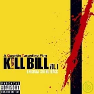 O.S.T. / Kill Bill Vol. 1(電影原聲帶 / 追殺比爾)
