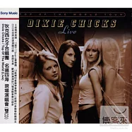 狄克西女子合唱團 / 名揚四海 - 現場演唱會(2CD)(Dixie Chicks / Top Of The World (Live))