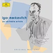 真正的藝術家 : 馬克維奇 / 馬克維奇 / 指揮 (9CD)(Igor Markevitch : Un Veritable Artiste (Original Masters) (9CD))