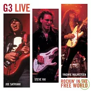 G3 / G3 Live: Rockin’ In The Free World (2CD)(喬沙翠亞尼、史帝夫范、殷維瑪姆斯汀 / 跨世紀之音吉他演奏會實況(2CD))