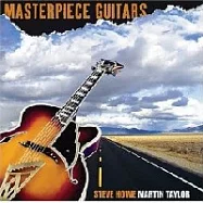 Martin Taylor&Steve Howe / Masterpiece Guitars(馬汀泰勒及史提夫浩威 / 經典吉他)