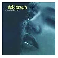 Rick Braun / Kisses in the Rain(瑞克布朗/雨中擁吻)