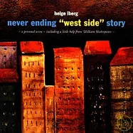 永不止息的西城故事 / 赫吉艾伯格(West Side Story / Helge Iberg)