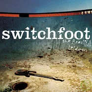 Switchfoot / The Beautiful Letdown(浪行者 / 狂放宣言)