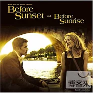 O.S.T. / Before Sunset and Before Sunrise(電影原聲帶 / 愛在夕陽餘暉時 + 愛在黎明破曉時)