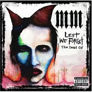 Marilyn Manson / Lest We Forget - The Best Of(瑪莉蓮曼森樂團 / 魔界驚選)