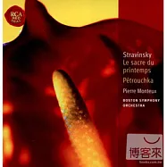 Pierre Monteux、Boston Symphony Orchestra / Stravinsky: Le sacre du printemps、Petrushka(蒙都、波士頓交響樂團 / 史特拉汶斯基：彼得洛希卡(芭蕾舞劇)、春之祭(芭蕾舞劇))