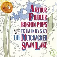 Tchaikovsky：Suites From The Nutcracker、Swan Lake / Fiedler(conductor), Boston Pops(柴可夫斯基：胡桃鉗組曲、聖誕節的古典音樂 / 費德勒(指揮)波士頓大眾管弦樂團)