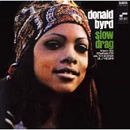 唐諾˙拜爾德 / 吞雲吐霧(Donald Byrd / Slow Drag)