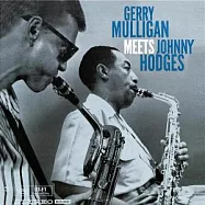 Gerry Mulligan & Johnny Hodges / Gerry Mulligan Meets Johnny Hodges