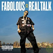 Fabolous / Real Talk(神奇小子 / 肺腑之言)