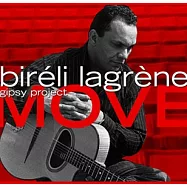 伯瑞利.拉葛蘭 / 情動吉普賽(Bireli Lagrene / Move, Gipsy Project)
