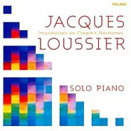 Jacques Loussier / Impressions on Chopin&rsquo;s Nocturnes(賈克路西耶 / 蕭邦：夜曲印象)