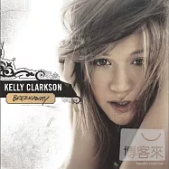 Kelly Clarkson / Breakaway(凱莉克萊森 / 美夢成真)
