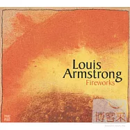 路易斯.阿姆斯壯 / 花火(Louis Armstrong / Fireworks)
