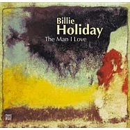 比莉.哈樂黛 / 我愛的男人(Billie Holiday / The Man I Love)