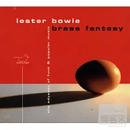 李斯特.鮑伊 / 放克與流行音樂奧德賽之旅(Lester Bowie / The Odyssey Of Funk & Popular Music)
