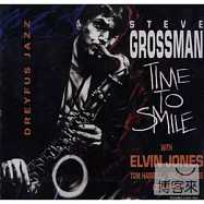 史帝夫.葛羅斯曼 / 微笑時刻(Steve Grossman / Time to Smile)