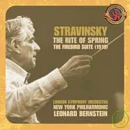 Stravinsky: The Rite of Spring & Suite from "The Firebird" / Leonard Bernstein, LSO & New York Philharmonic(史特拉汶斯基：春之祭/ 伯恩斯坦 (指揮) 倫敦愛樂 & 紐約愛樂)