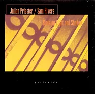 朱利安.普列斯特 & 山姆.瑞佛斯 / 光與影的暗示(Julian Peiester & Sam Rivers / Hints On Light And Shadow)