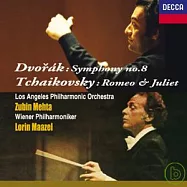 德弗乍克︰第8號交響曲；柴可夫斯基︰羅密歐與茱麗葉幻想序曲 / 梅塔 (指揮) 洛杉磯愛樂 / 馬捷爾 (指揮) 維也納愛樂(Dvorak : Symphony No. 8 ; Tchaikovsky : Romeo & Juliet)