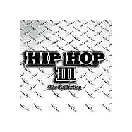 V.A. / Hip-Hop III-The Collection(選輯 / 嘻哈寶典3)