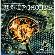 電影原聲帶 / 地下社會 /【25周年神回復再生版】(O.S.T. / Underground)